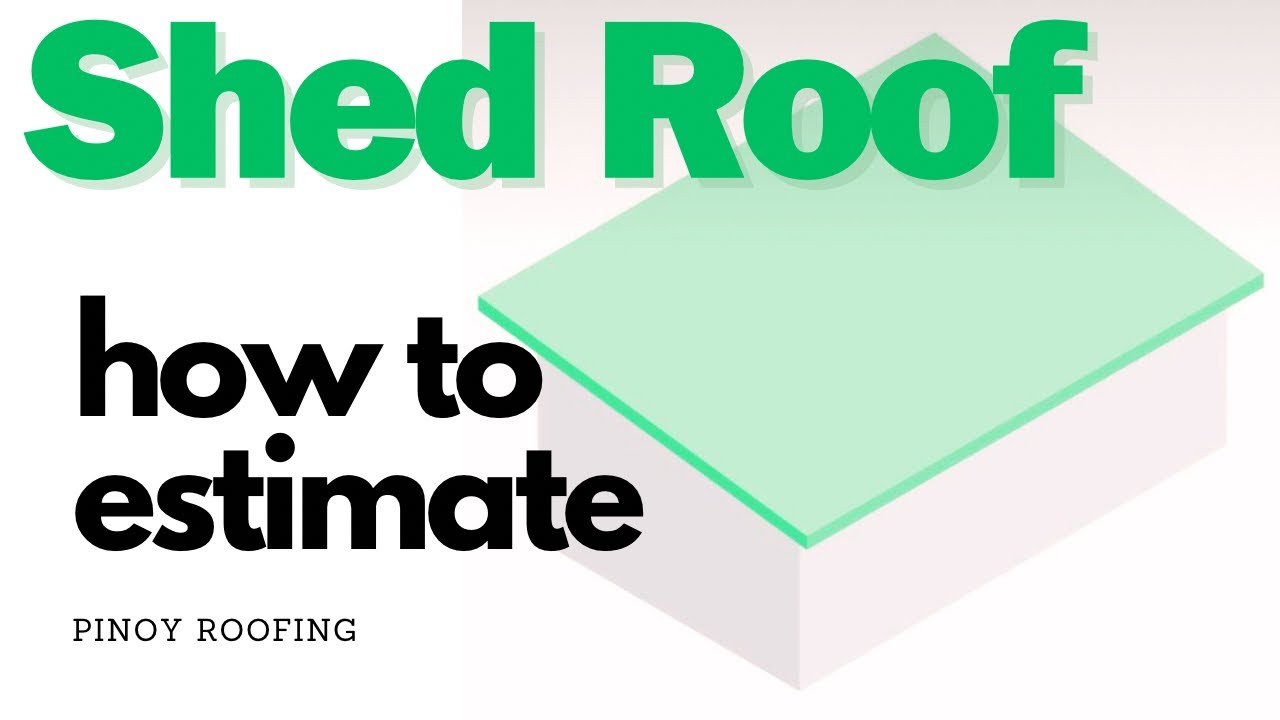 Ribtype Estimate: Shed Roof