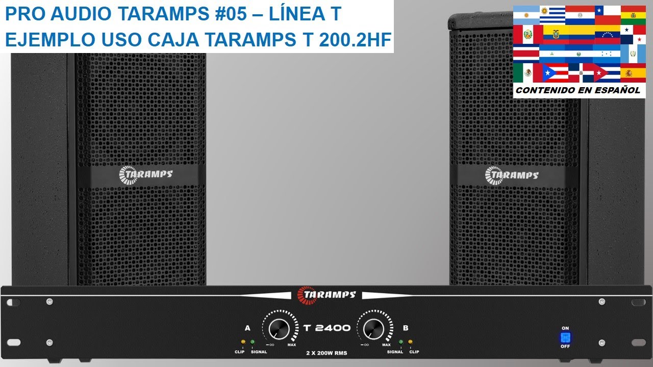 PRO AUDIO TARAMPS #05 - EJEMPLO USO CAJA PASIVA PROFESIONAL RESIDENCIAL TARAMPS T 200.2 HF