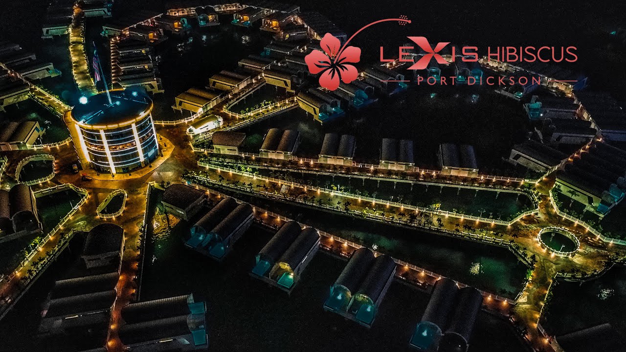 Lexis  Hibiscus Port Dickson Negeri Sembilan Malaysia (Drone Version) 马来西亚波德申大红花五星级度假村 （航拍版）
