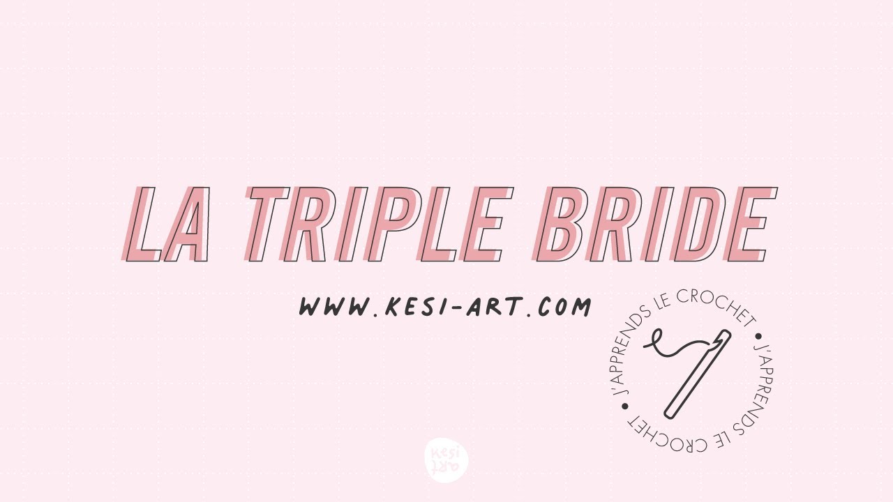 Faire une triple bride - Kesi'Art #crochet