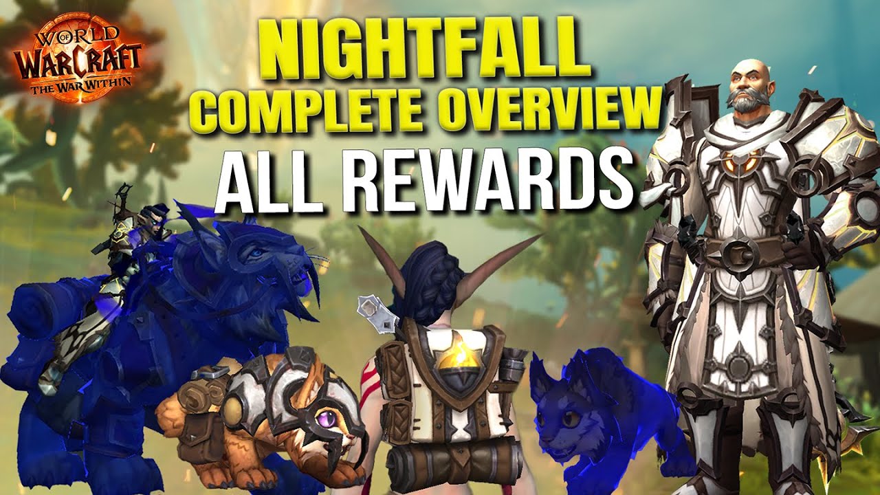 All NIGHTFALL Event Rewards & Complete Overview - All You Need To Know 11.1.5 WoW Guide