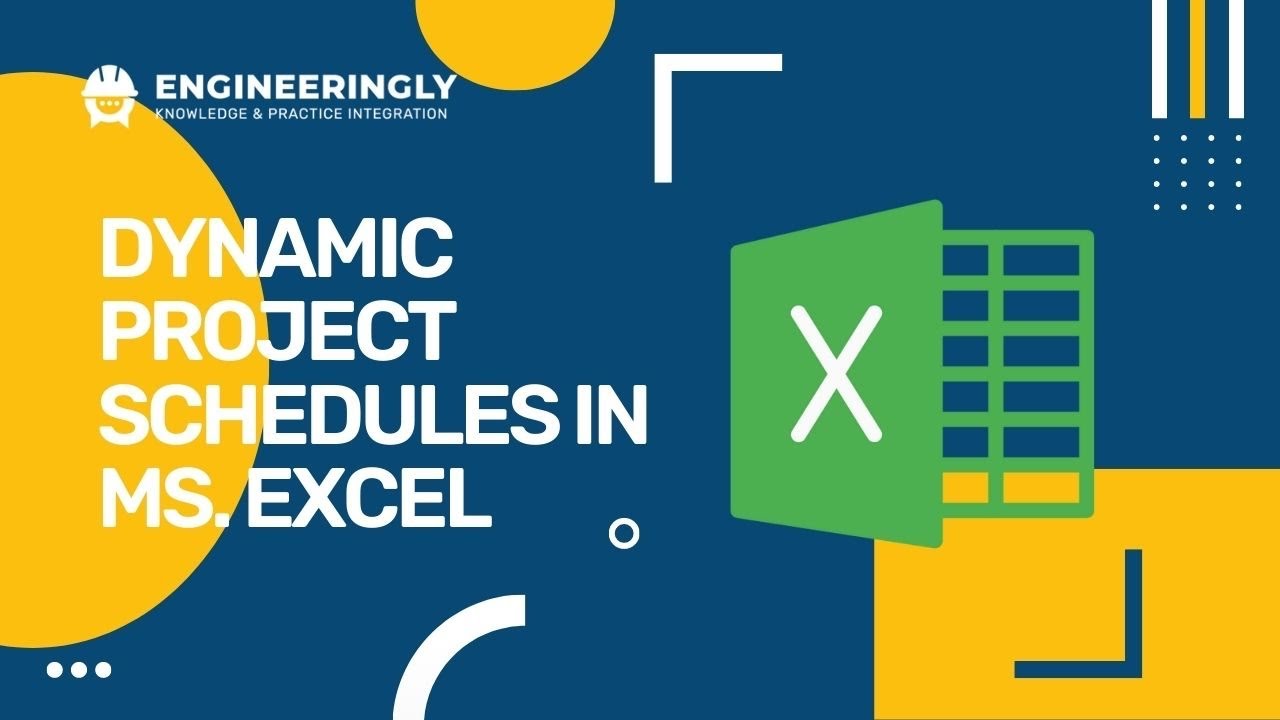 How to Create Dynamic Project Schedules in Ms. Excel?