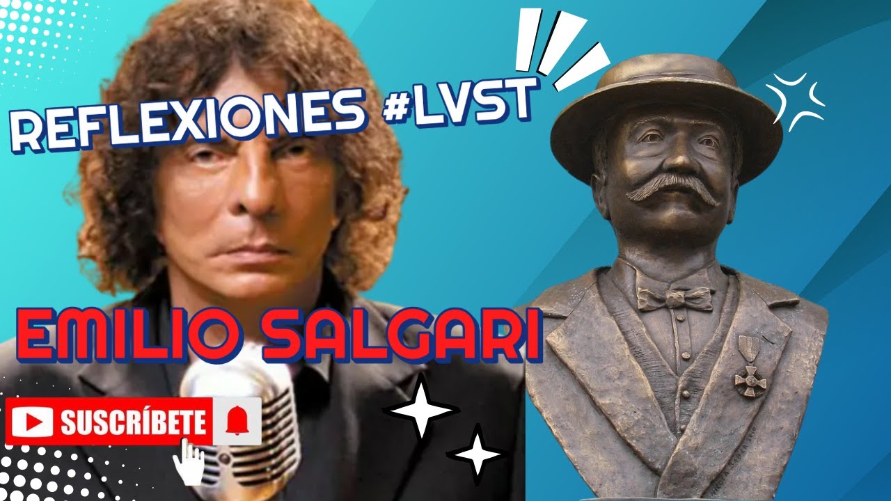 &iexcl;IMPERDIBLE!  REFLEXI&Oacute;N &Uacute;NICA DE ALEJANDRO DOLINA: EMILIO SALGARI