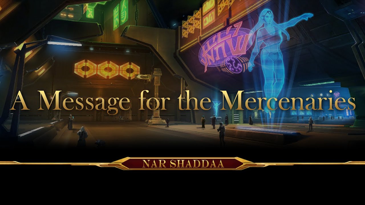 Empire | Nar Shaddaa | A Message for the Mercenaries