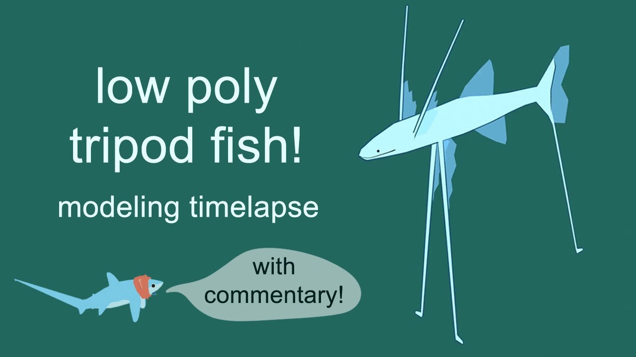 Low Poly Tripod Fish | Timelapse + Sharkie Commentary