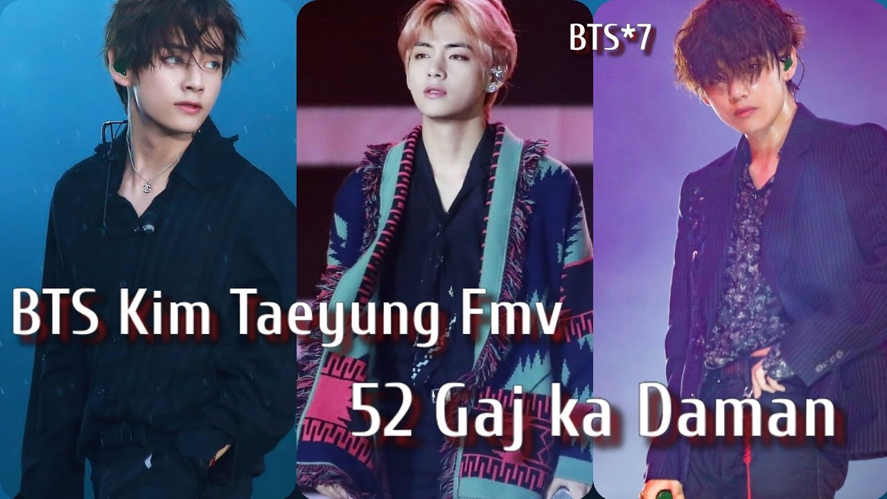 req vid💜BTS Kim Taeyung Fmv on 52 Gaj ka Daman🔥 taehyung ft Haryanvi song mix💜Taeyung hot fmv mix💜