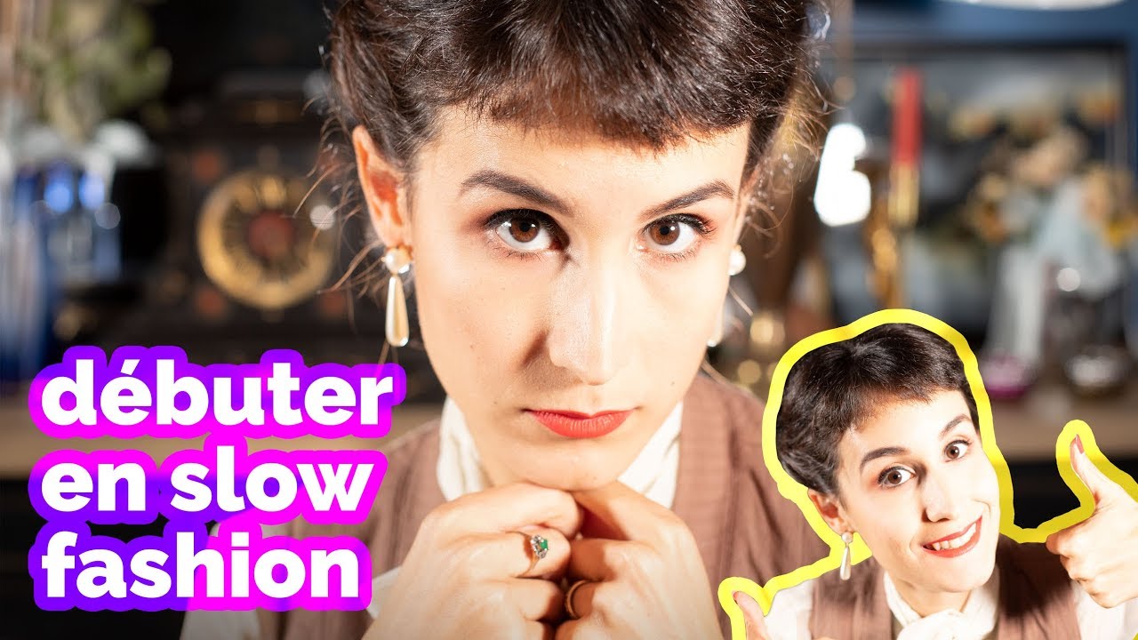 COMMENT DÉBUTER EN SLOW FASHION ?