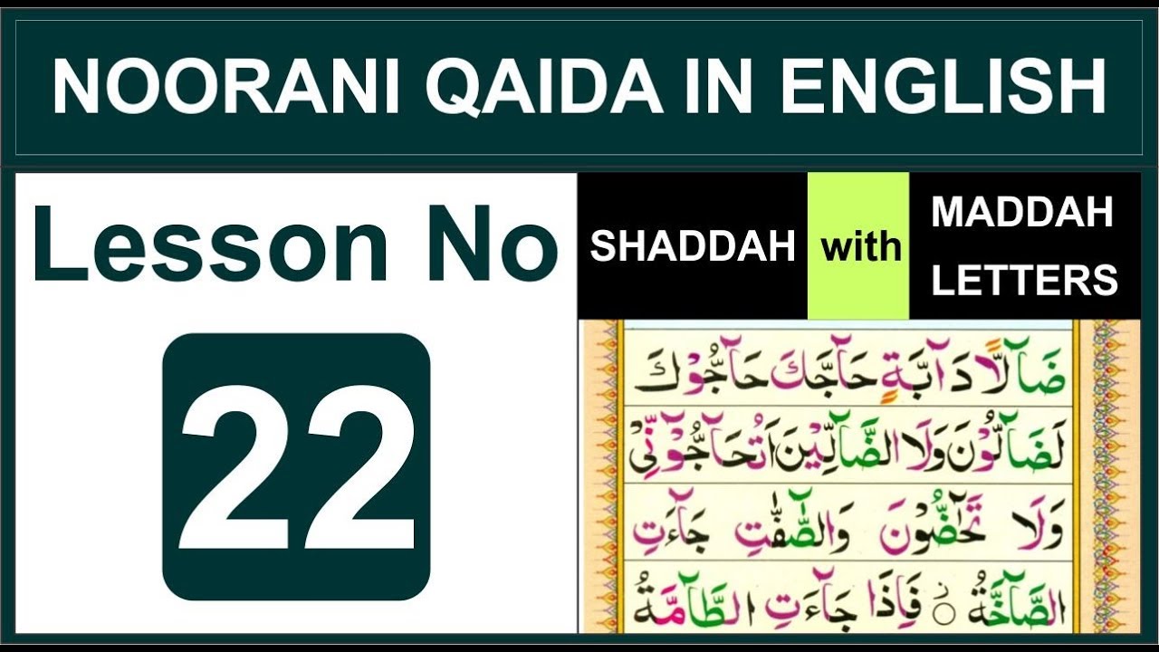Shaddah After Maddah Letters - Lesson No 22 - Noorani Qaida in English