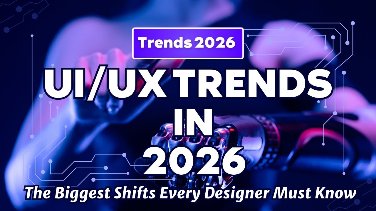 Top 10 UI/UX Design Trends for 2026 | Future of Design Explained (2026 Trends You Can&rsquo;t Ignore)