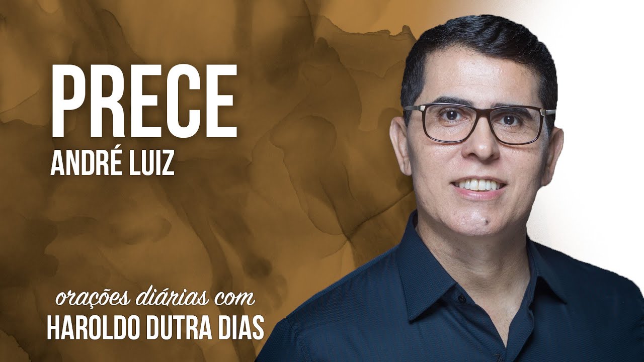 CONTIGO EM N&Oacute;S - PRECE - ANDR&Eacute; LUIZ