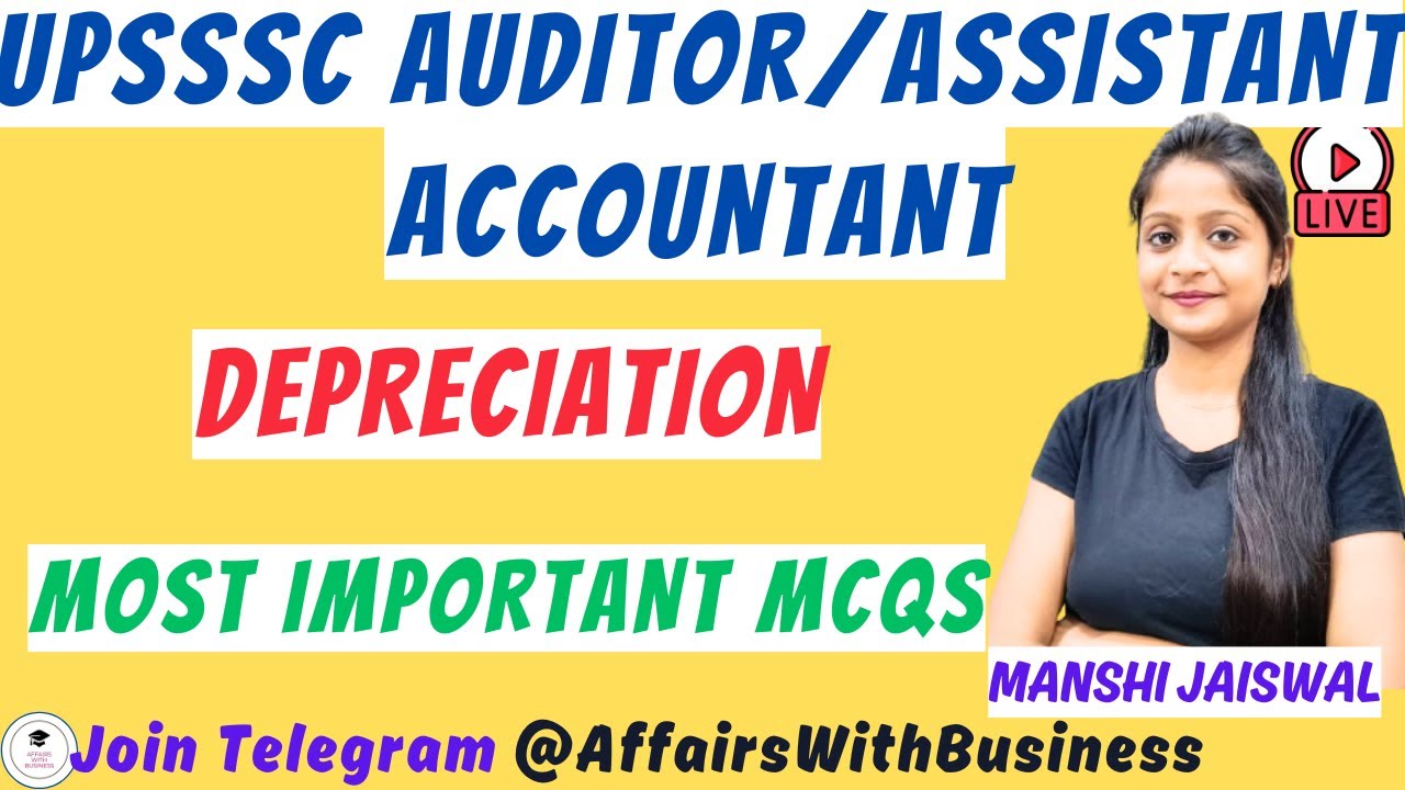UPSSSC Auditor / Assistant Accountant || PRACTICE MCQS ||  Depreciation || CLASS 10