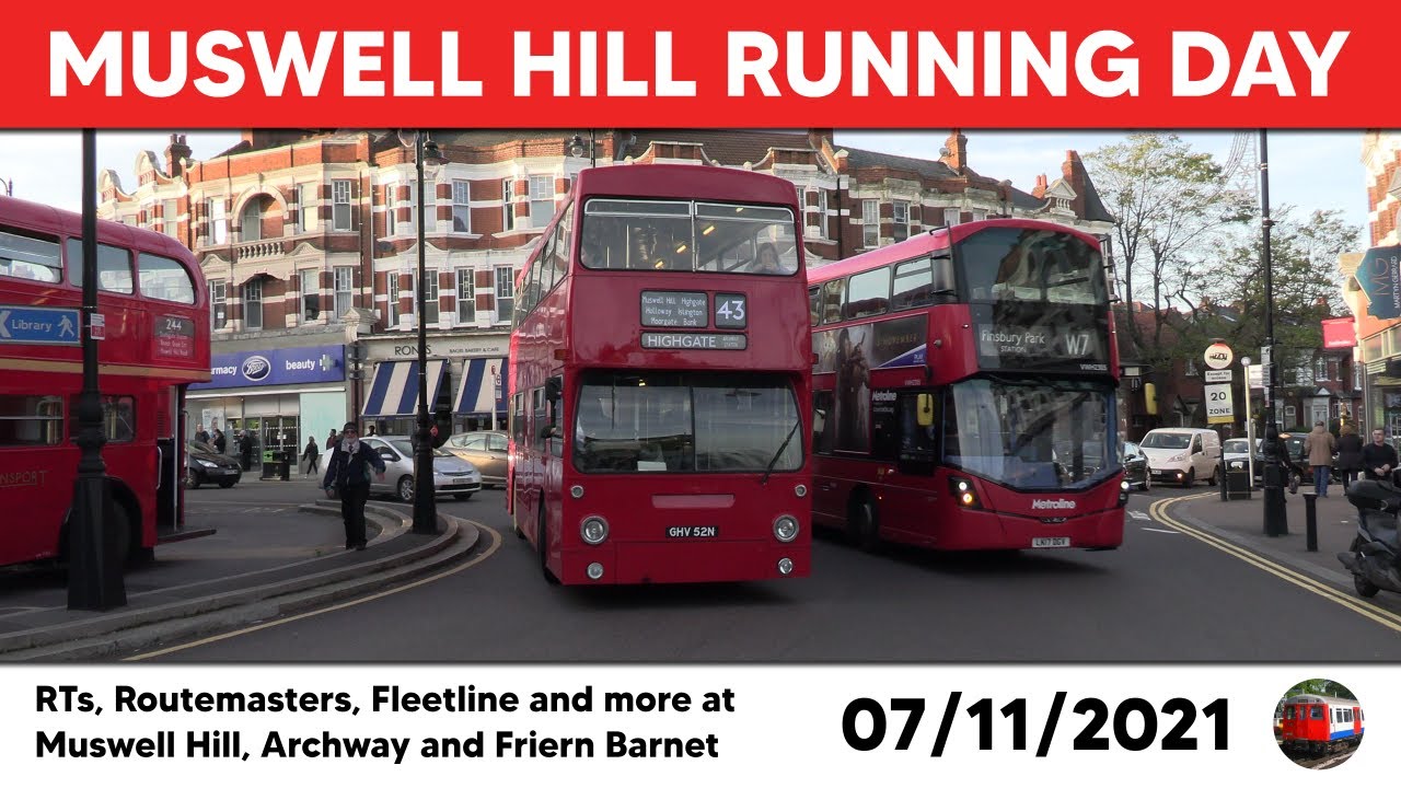 Muswell Hill Bus Running Day 07/11/2021
