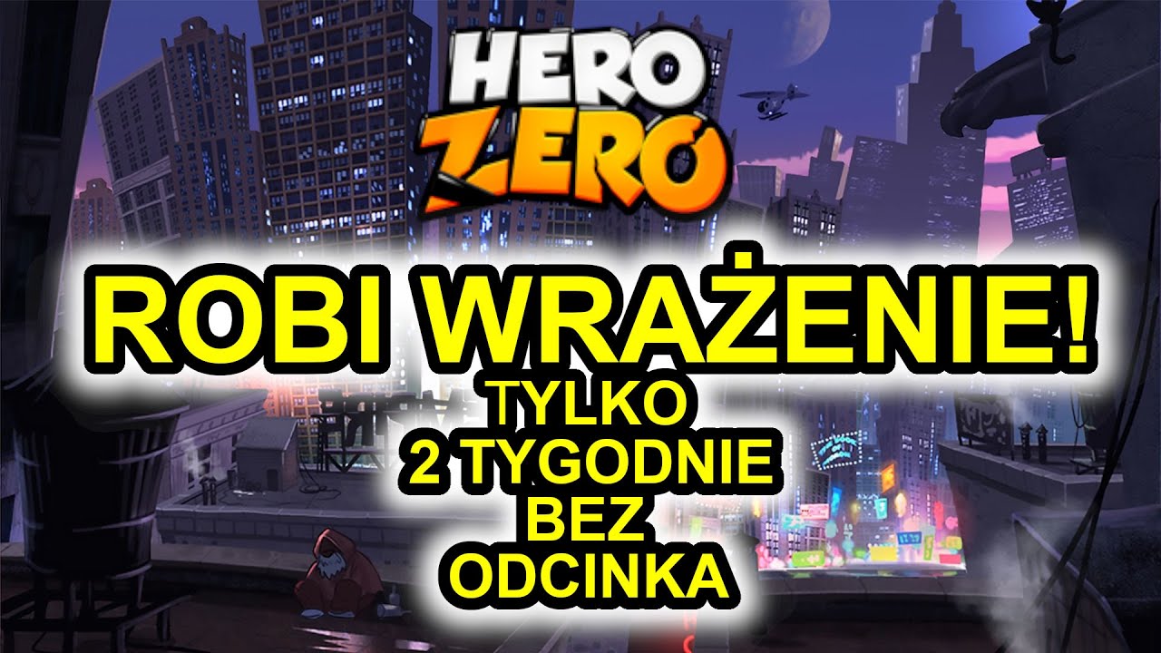 ROBI WRAŻENIE! I Hero Zero I PL26 I Odcinek 101
