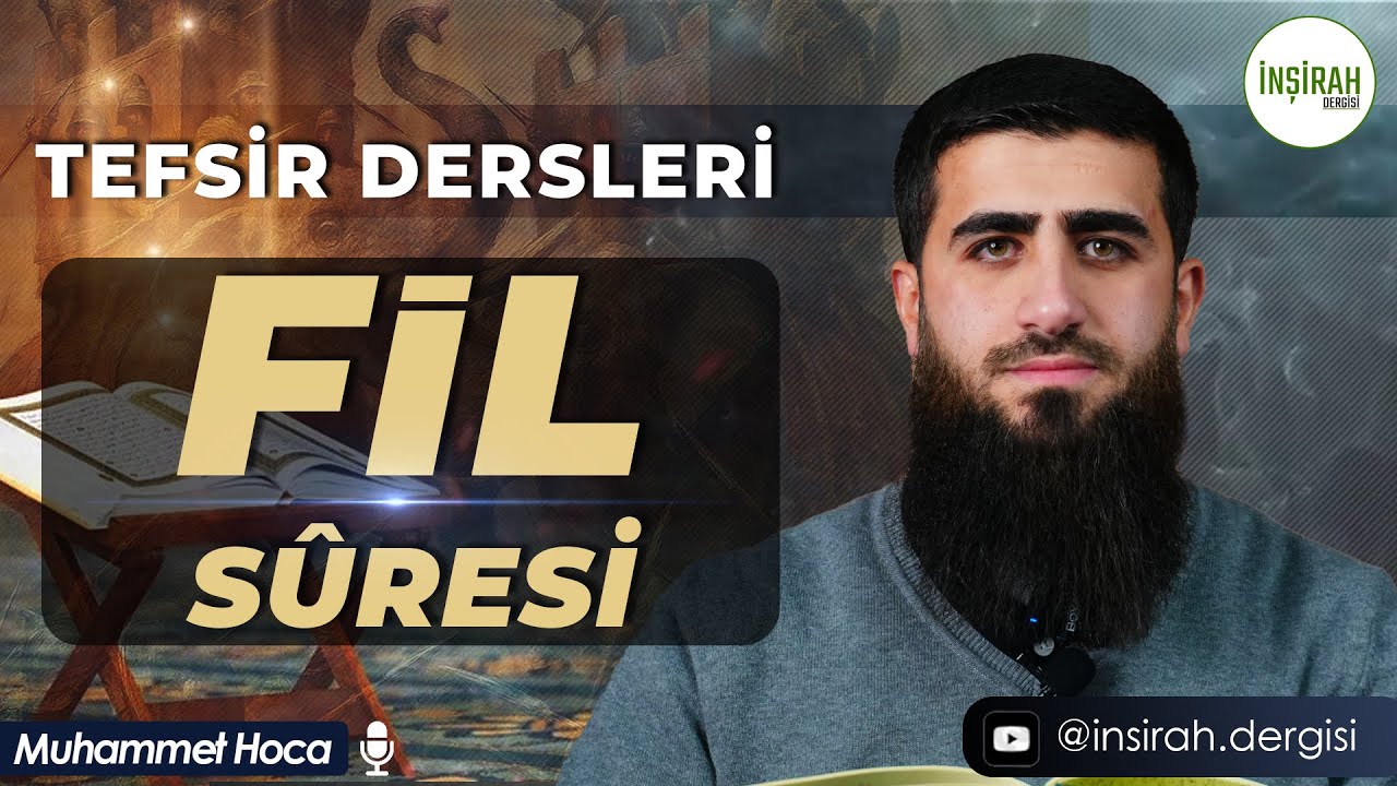 Tefsir Dersleri | Fil Suresi | Muhammet Sinen