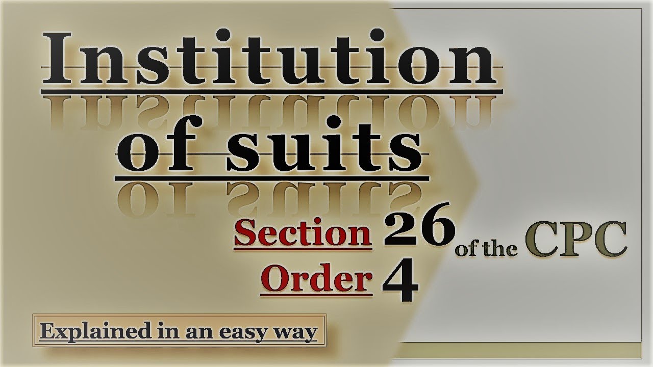 CPC INSTITUTION OF SUIT