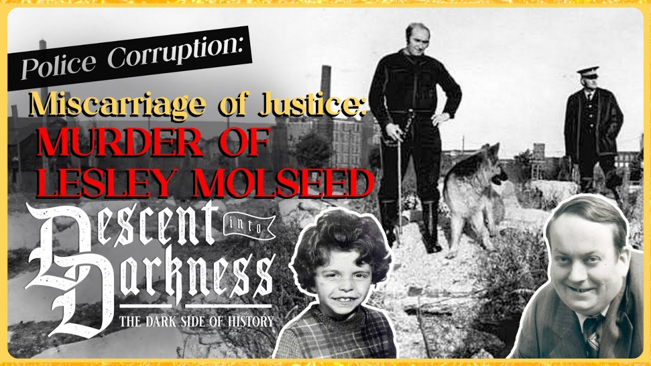 Gross Miscarriage of Justice: The Murder of Lesley Molseed