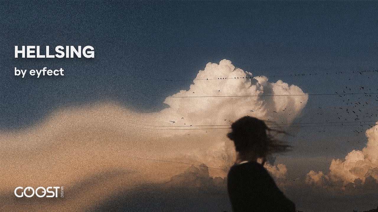 eyfect - HELLSING (Official Audio)