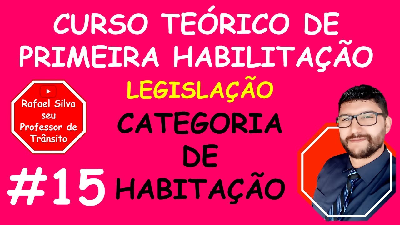 CURSO DE PRIMEIRA HABILITAÇÃO - CATEGORIA DE HABILITAÇÃO - #15