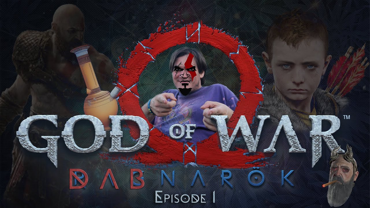 🌿God of War: Dabnarok (S03E01) 🌿DabWax 🌿