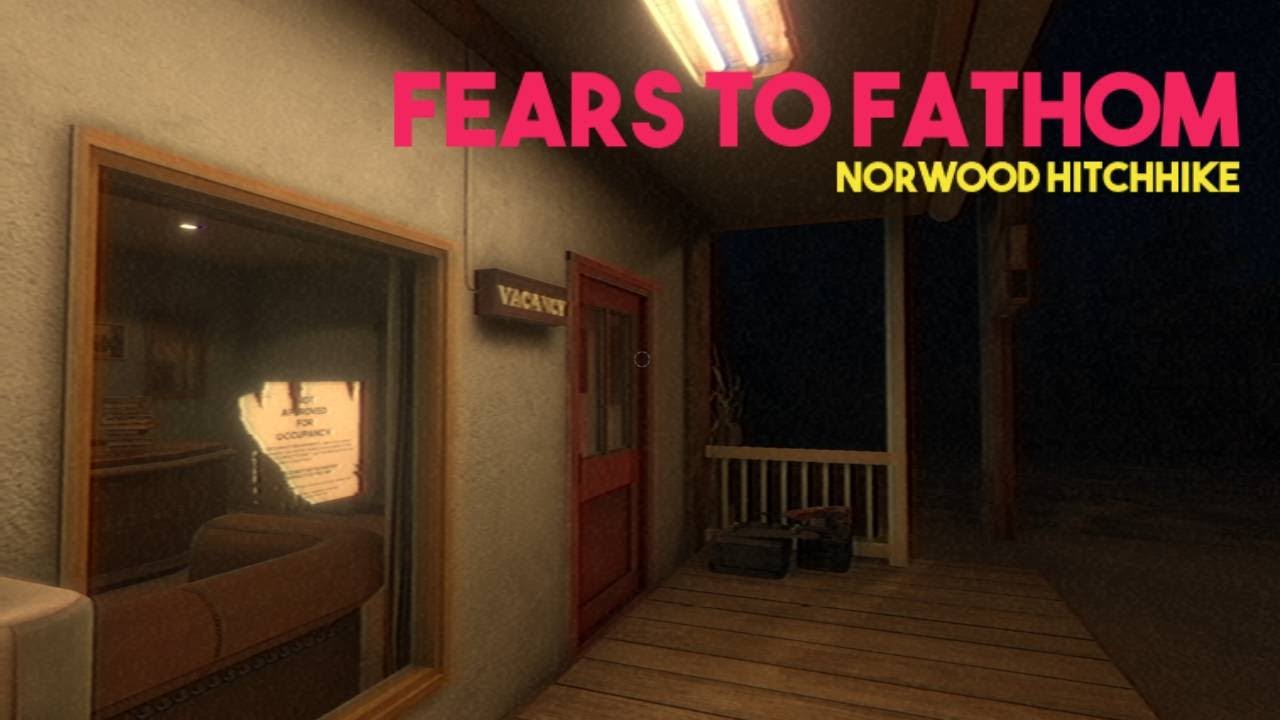 Fears to Fathom: Norwood Hitchhike | Night Drive Nightmare