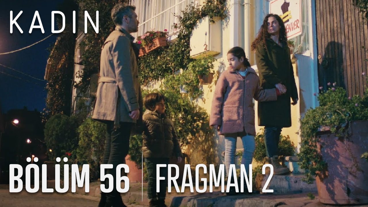 Kadın 56. B&ouml;l&uuml;m 2. Fragmanı