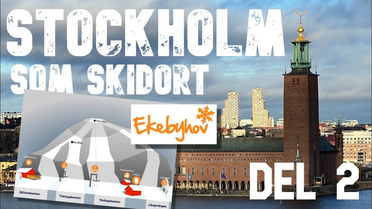 Stockholm som skidort – Del 2: EKEBYHOV