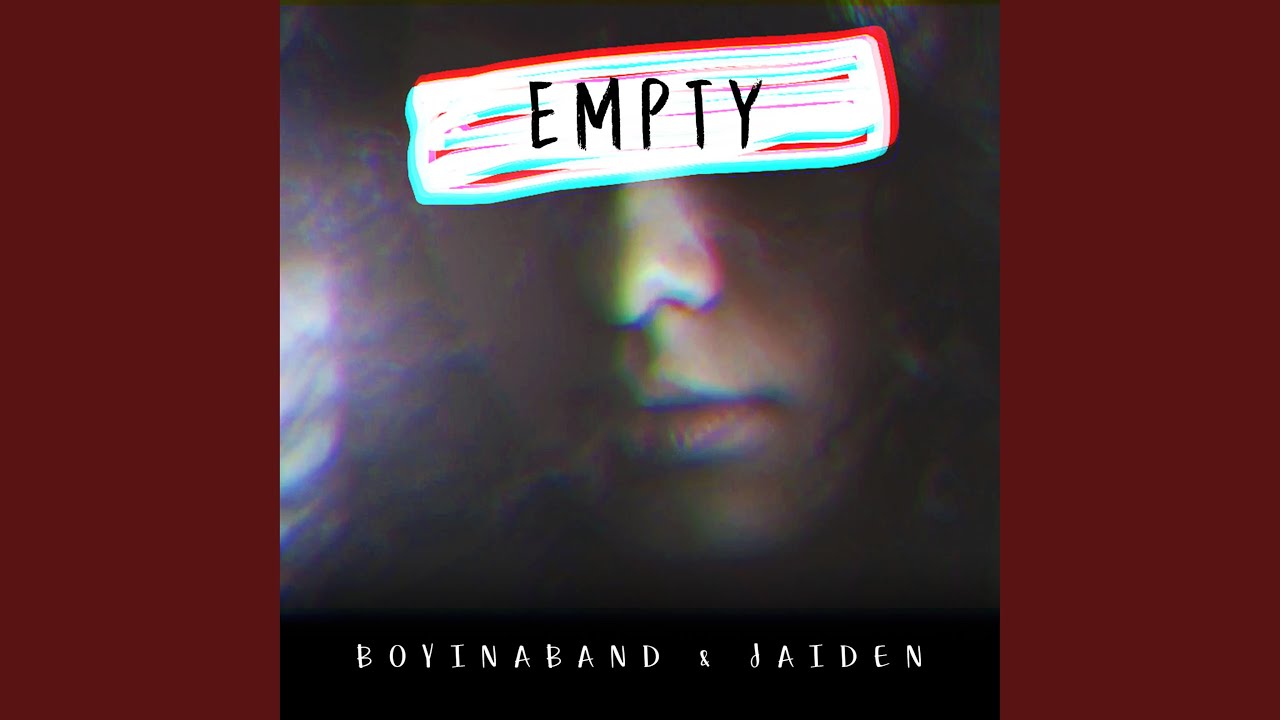 Empty (feat. Jaiden)