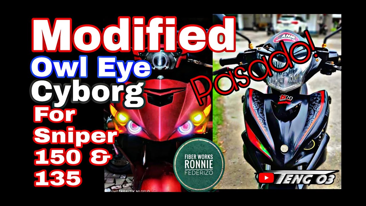 Modified Owl Eye with Mini Driving light SNIPER 150 & SNIPER 135