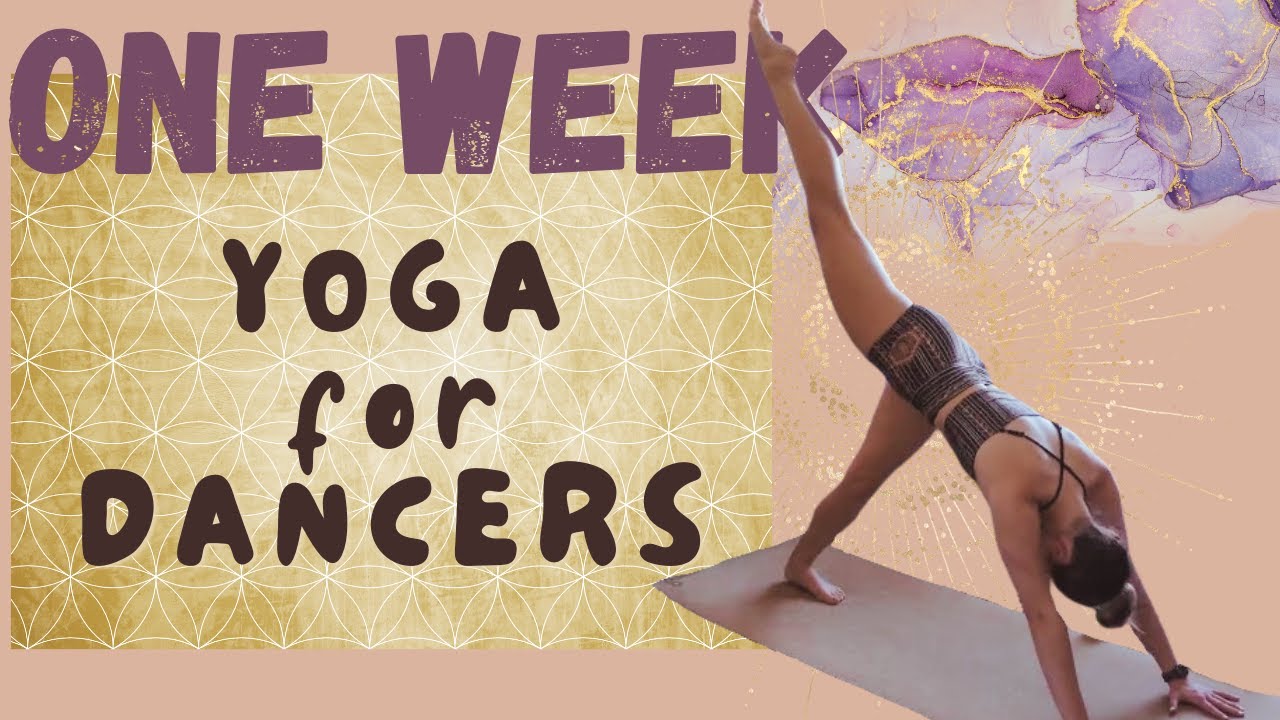 I TRIED YOGA FOR DANCERS FOR ONE WEEK