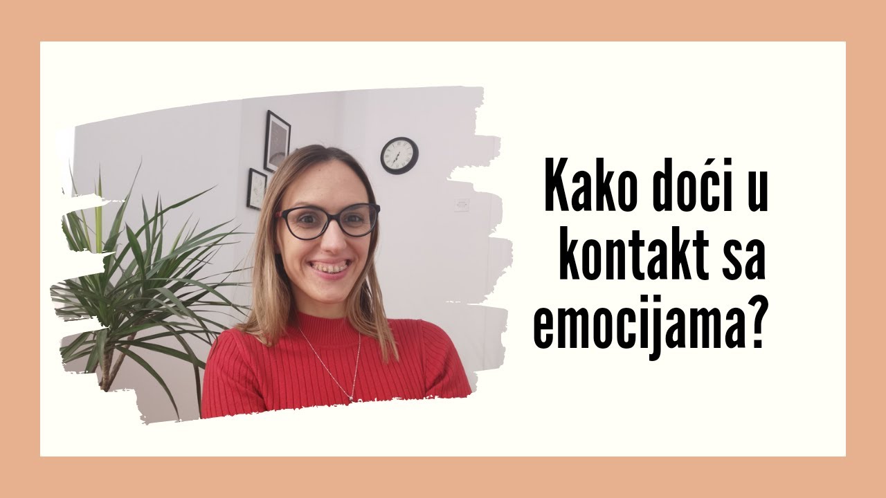 EMOCIJE - procesiranje OSEĆANJA -