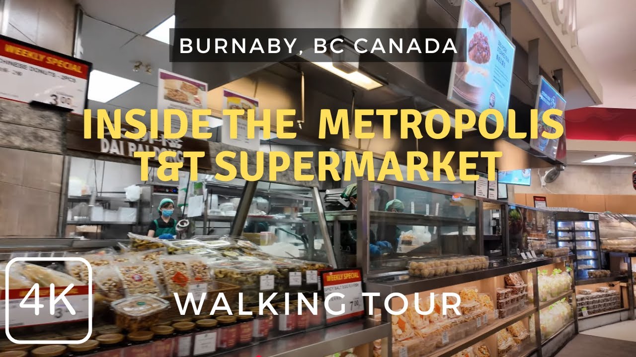 Walking Tour Inside the T&T Supermarket at the Metropolis at Metrotown Mall | Burnaby, BC Canada