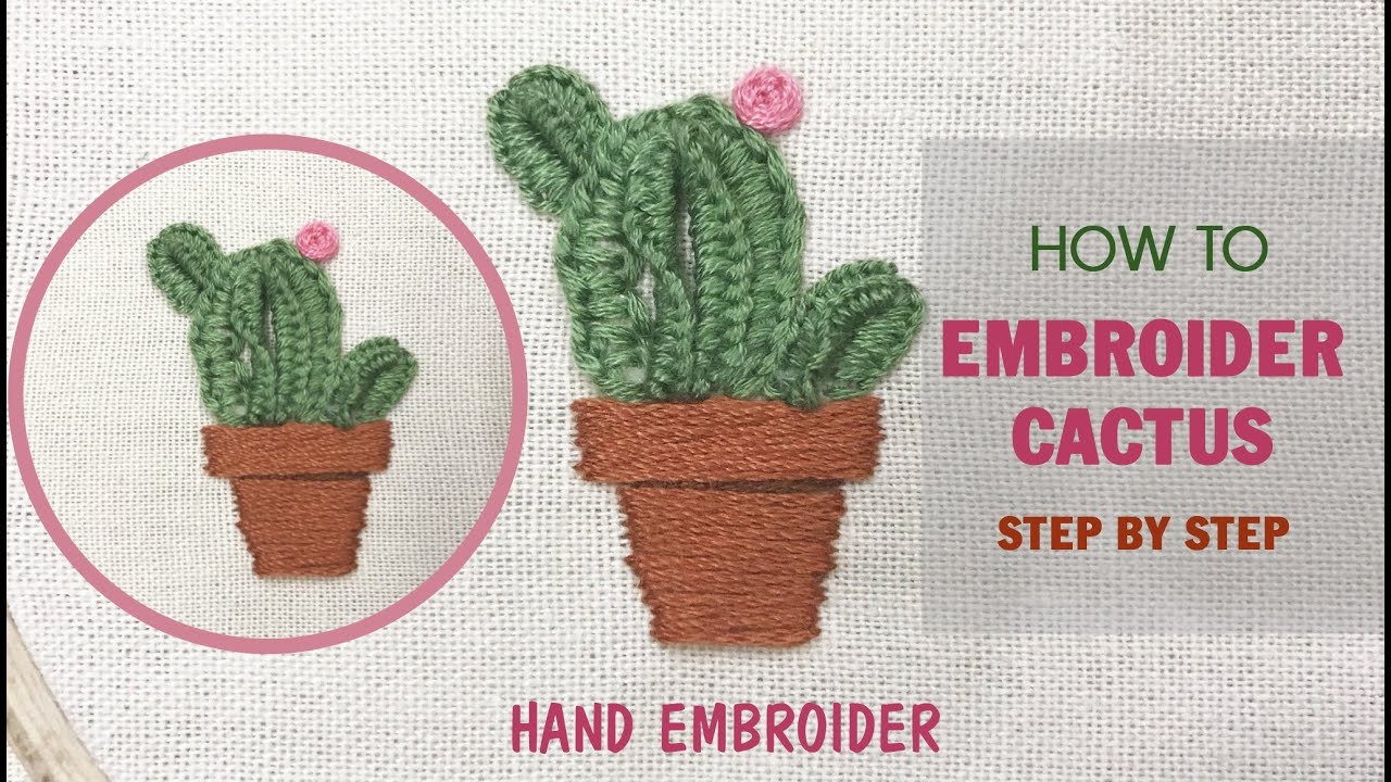 How to Embroider simple Cactus Step by Step |  Hand Embroidery | Embroidered 3D