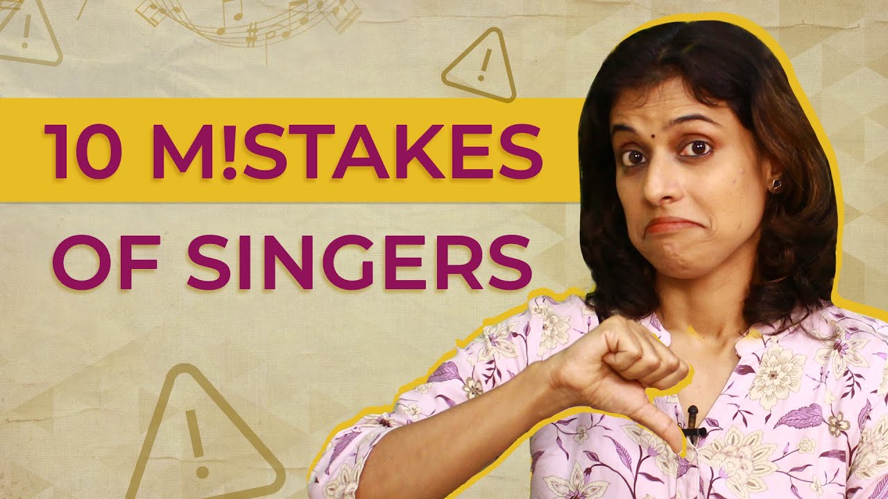 10 Mistakes every singer should avoid | Pratibha Sarathy