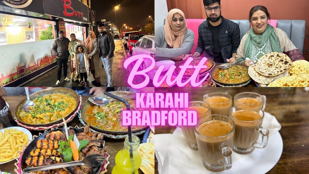 BUTT KARAHI BRADFORD | DAWAT FOR BROTHER #viralvideo #restaurant #familyvlog #reflexion