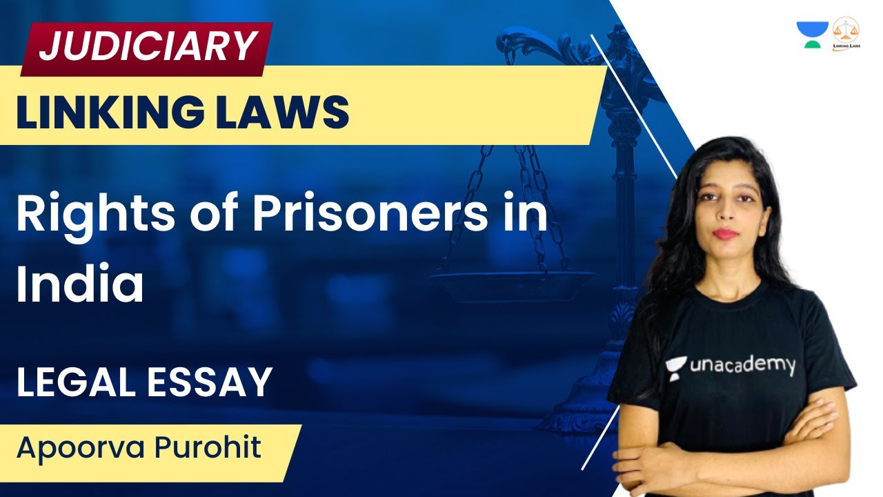 Rights of Prisoners in India | Legal Essay | Apoorva Purohit | Linking Laws