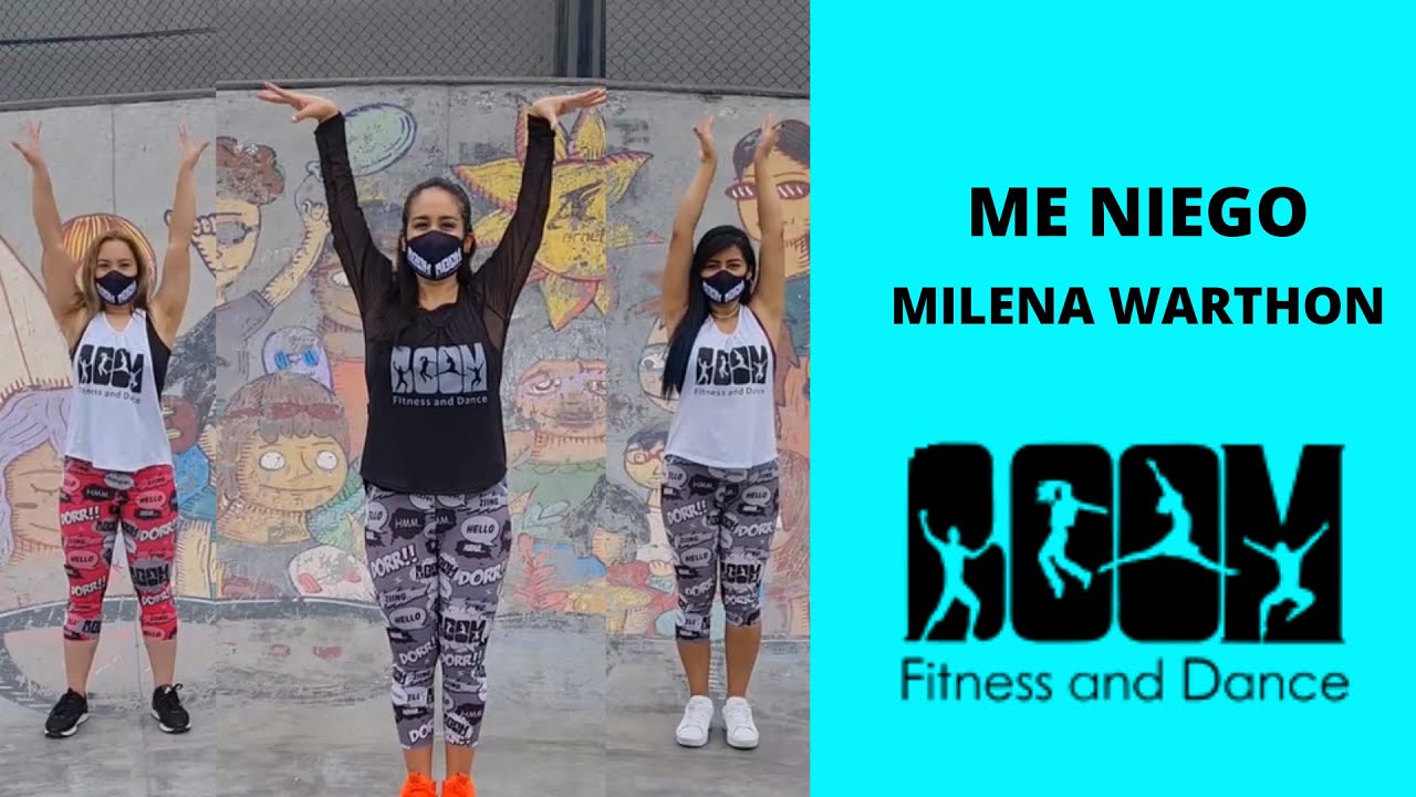 Me Niego - Milena Warthon / coreografía BOOM fitness and dance