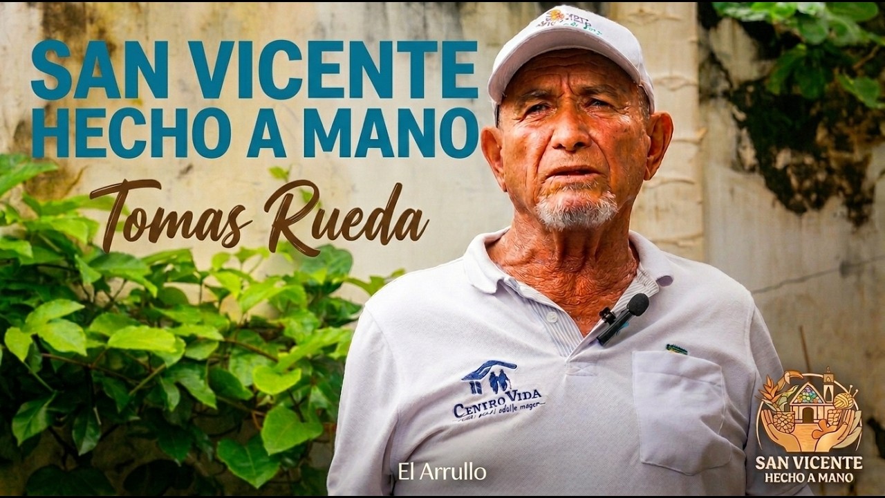 San Vicente Hecho a Mano - Capitulo 2 - Tomas Rueda - El Arullo