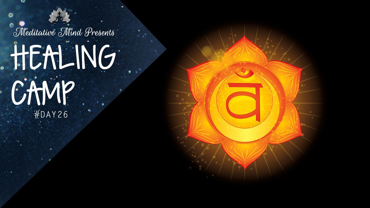 288Hz - Sacral Chakra Healing Frequency | Tibetan Singing Bowl Therapy | Healing Camp Day #26