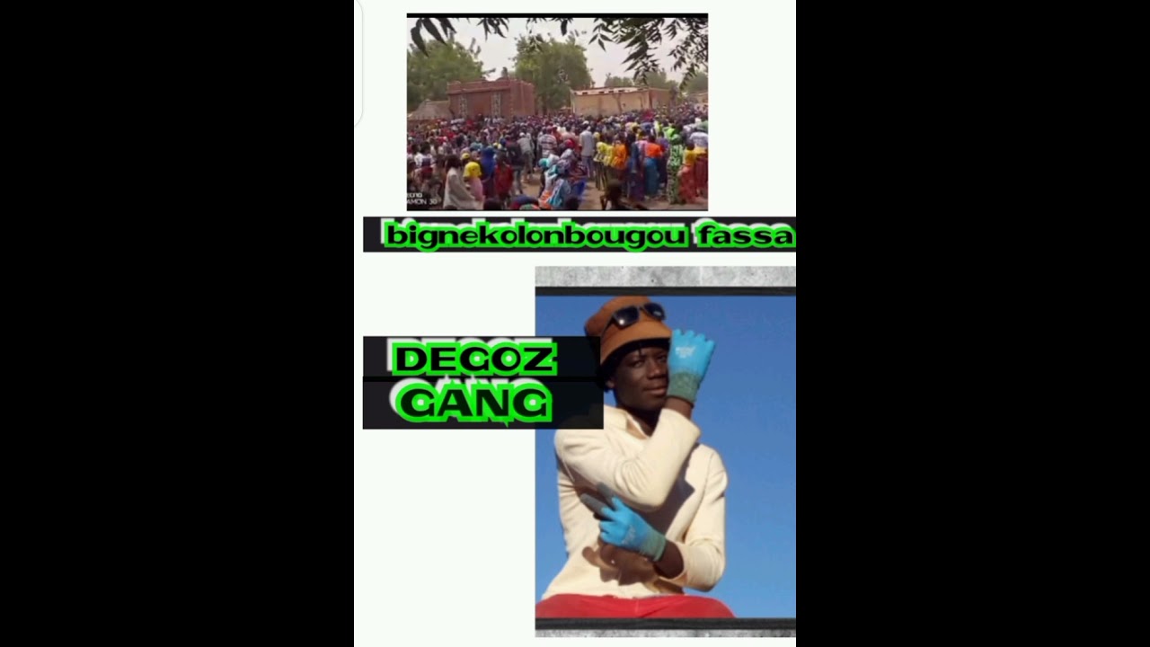 DEGOZ_-_GANG _ BIGNEKOLONBOUGOU _FASSA SON OFFICIEL 