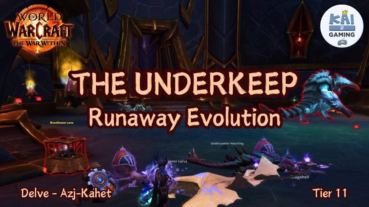SOLO TIER 11 DELVE | THE UNDERKEEP - RUNAWAY EVOLUTION | WOW The War Within 11.2.7