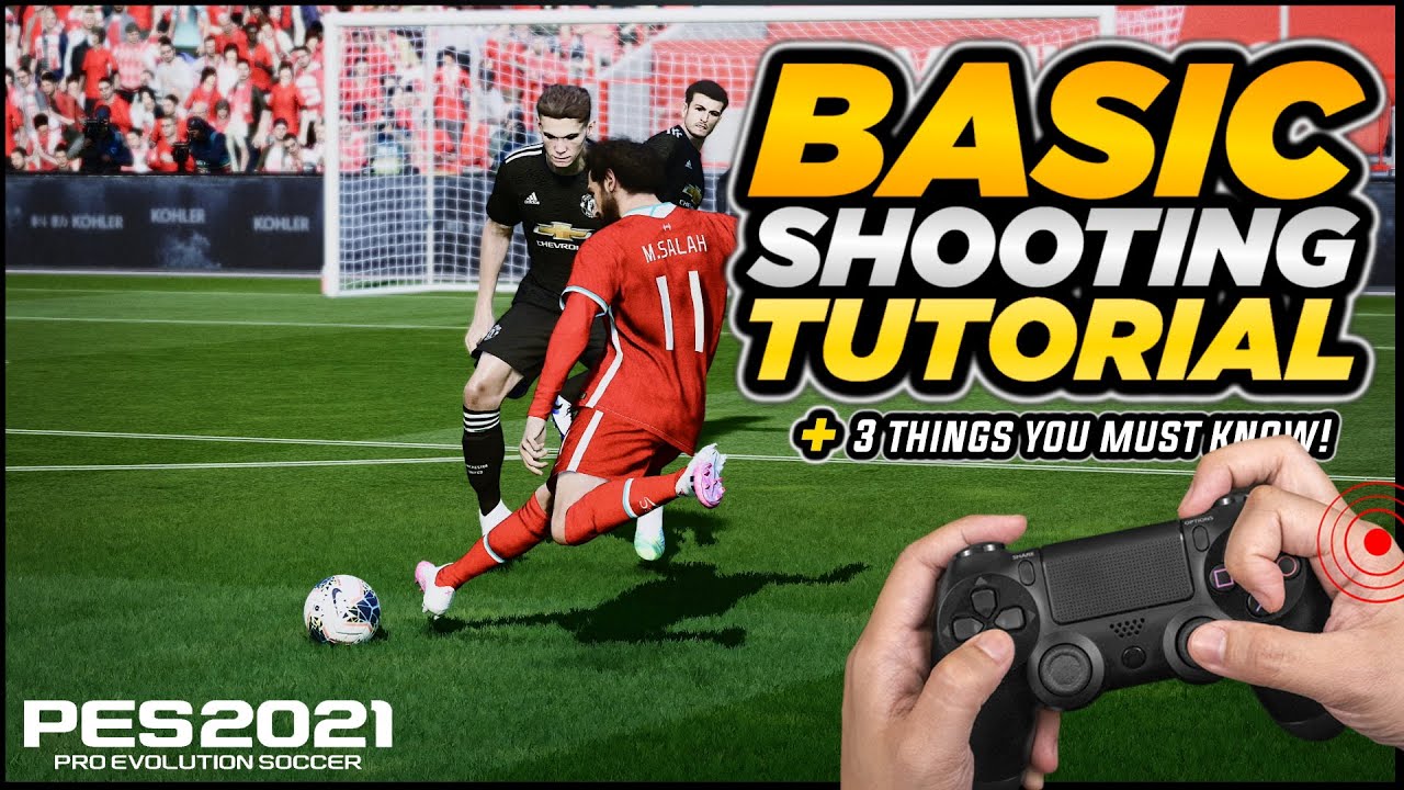 PES 2021 | ОСНОВНОЕ РУКОВОДСТВО ПО СТРЕЛЬБЕ - 3 ОСНОВНЫЕ ИГРОВЫЕ МЕХАНИКИ, КОТОРЫЕ ВАМ НУЖНО ЗНАТЬ!