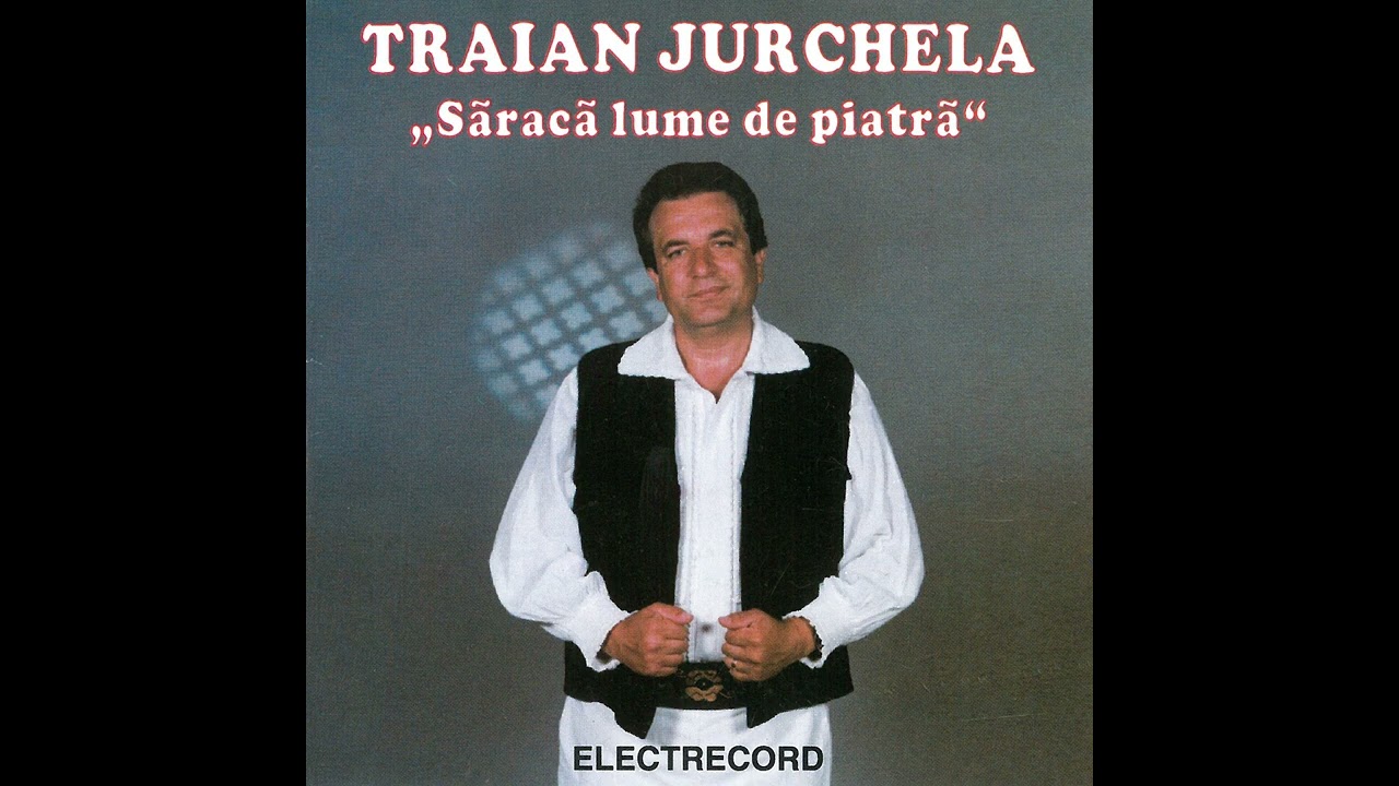 Traian Jurchela - Omul bun si pomul copt ( Doină )