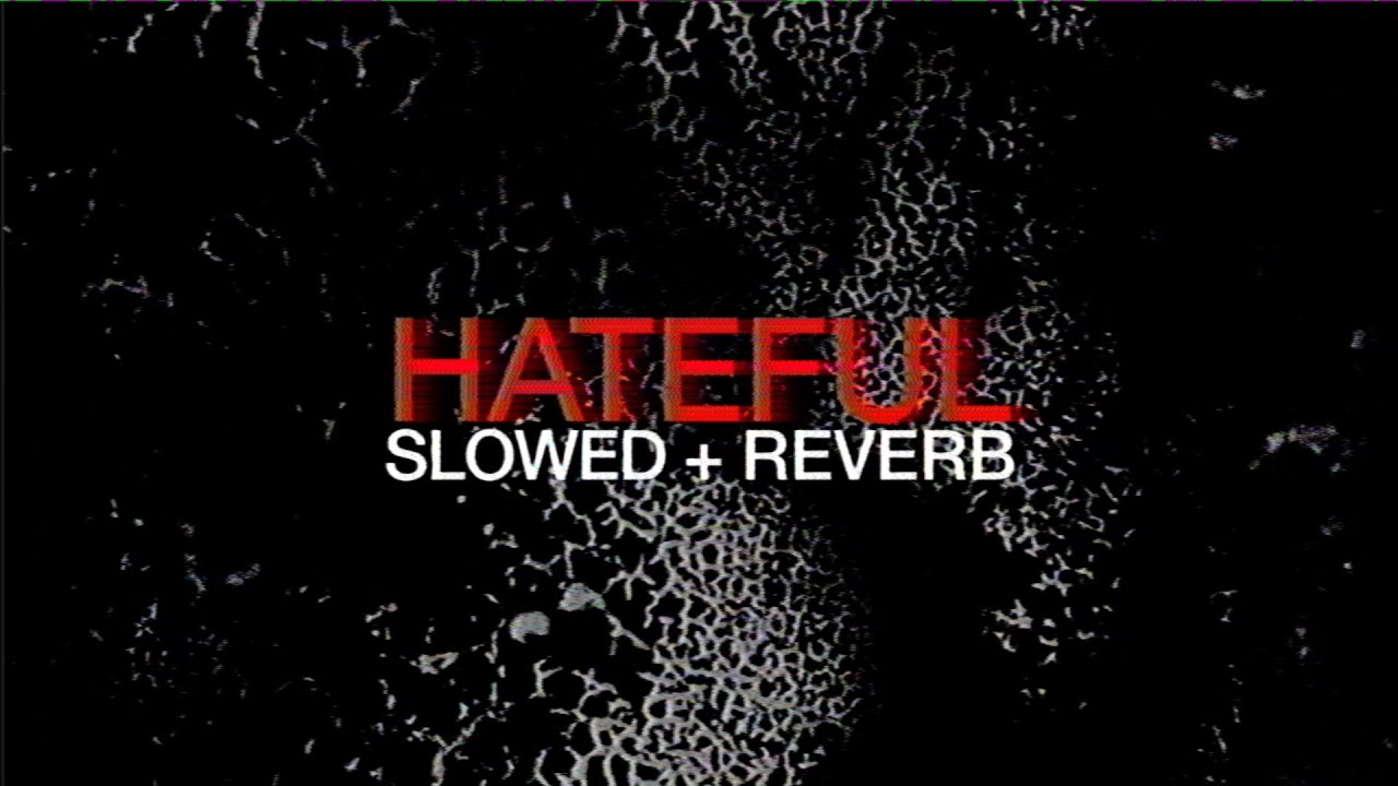 HEALTH :: HATEFUL [SLOWED + REVERB + LYRICS]