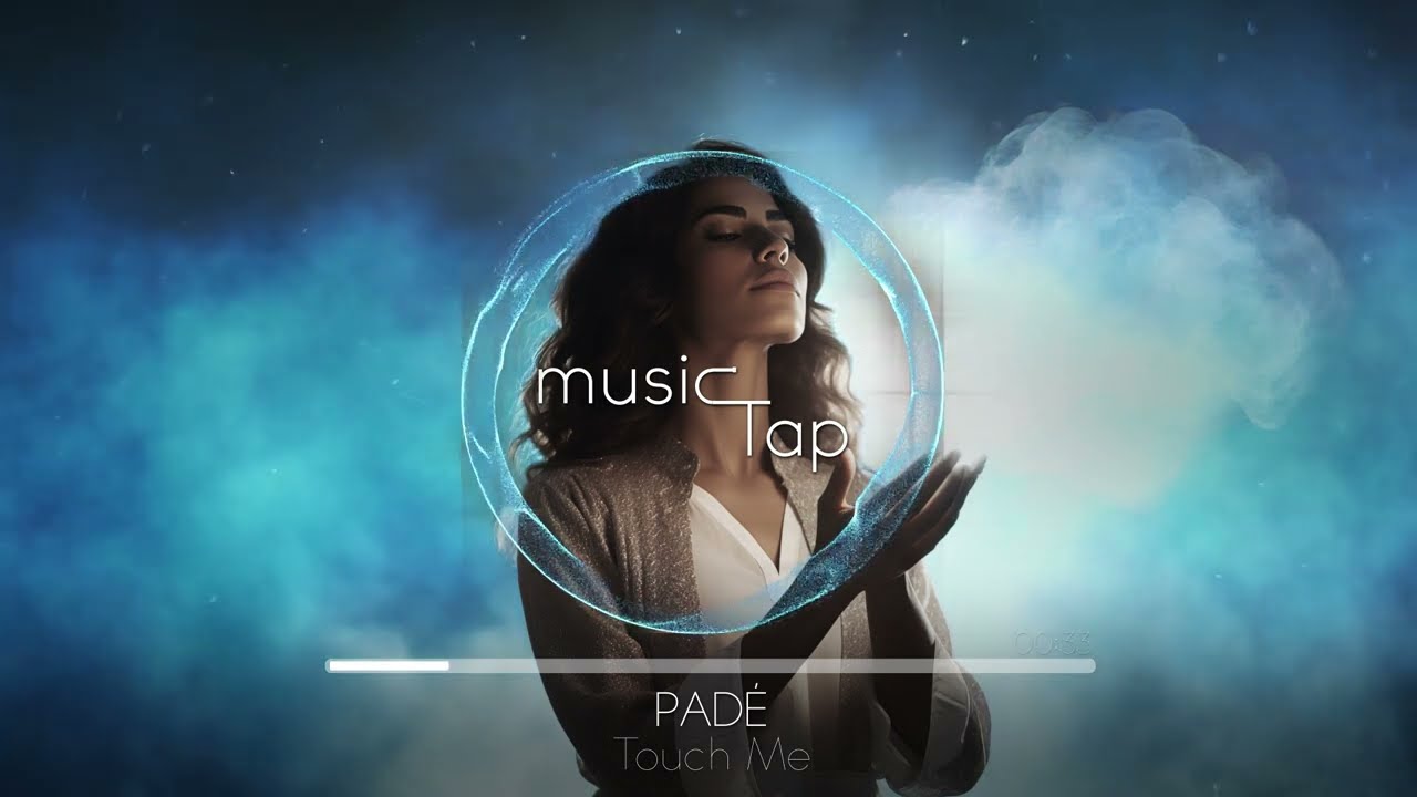 Padé - Touch Me
