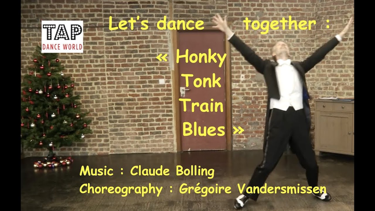 HONKY TONK TRAIN BLUES Tap Dance Choreography Level 5 Chorégraphie claquettes Tutoriel Tutorial TDW