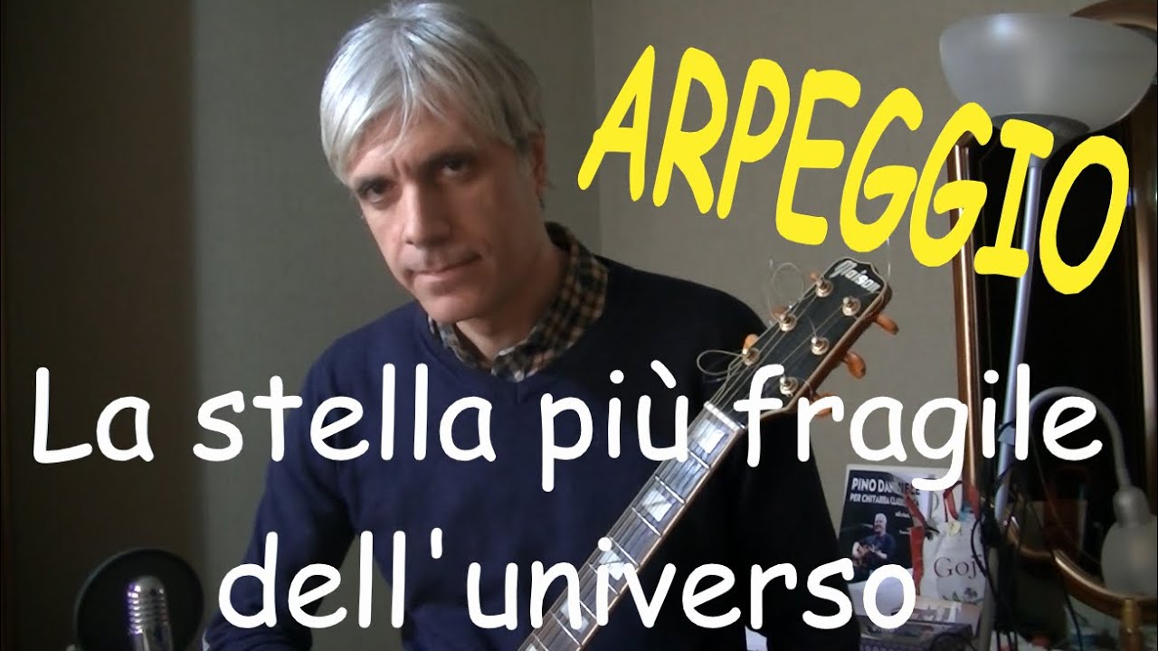 La stella più fragile dell'universo  -  Ultimo  -  Chitarra Versione Arpeggiata