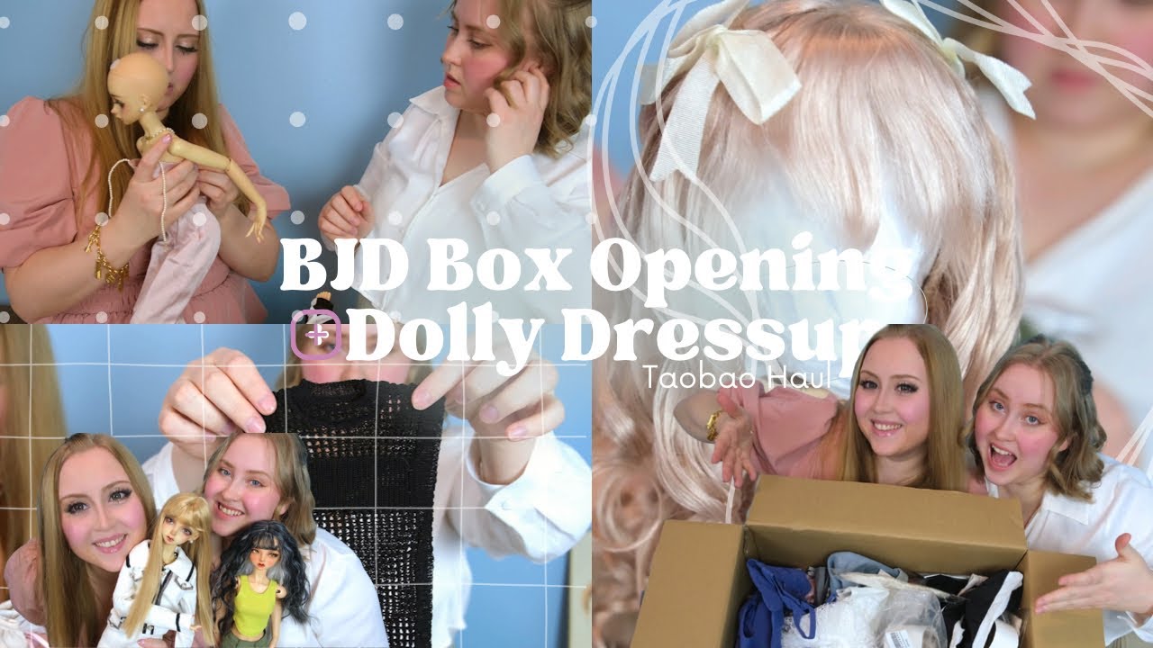 BJD Box Opening & Dolly Dressup Ft. Peakswoods Dolls