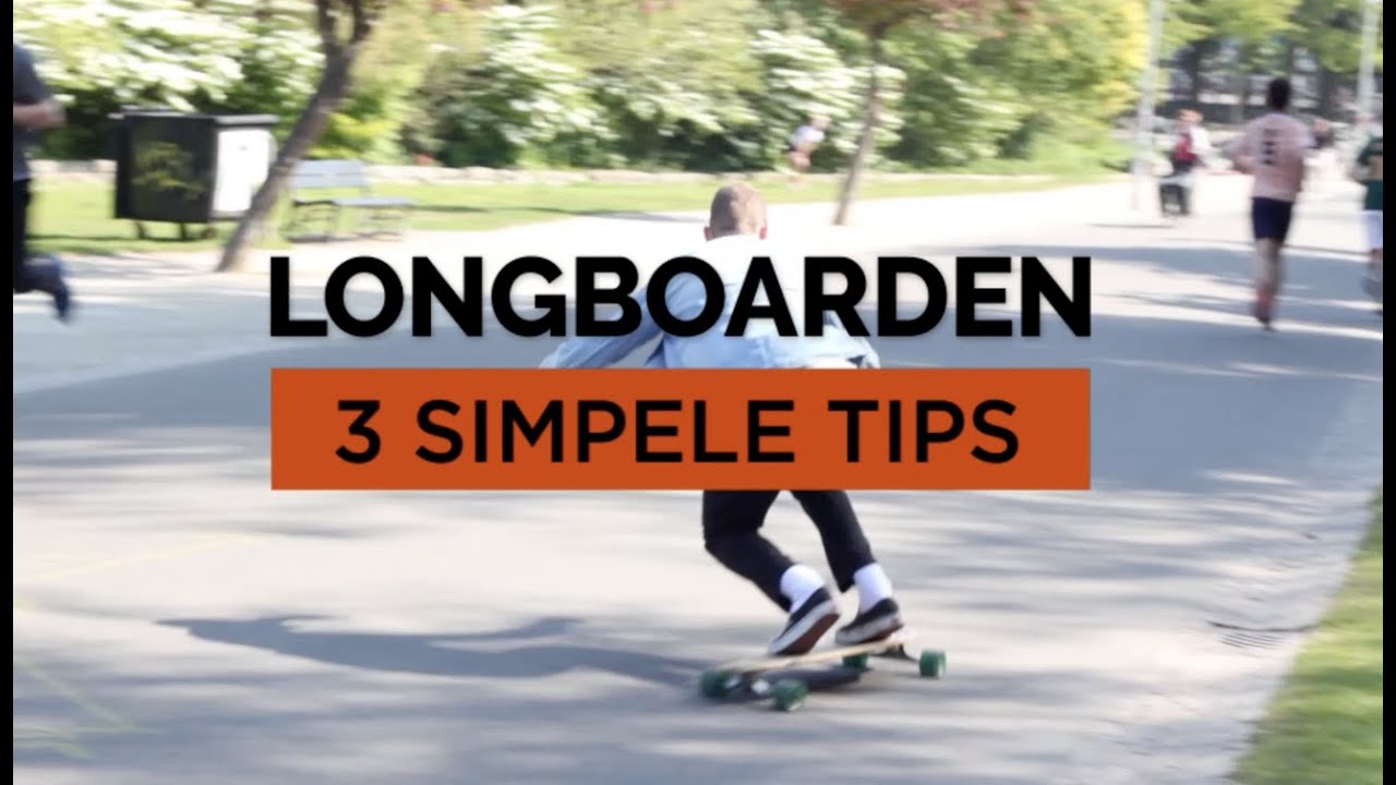 Longboarden voor beginners - 3 SIMPELE TIPS - The Old Man Amsterdam Leren longboarden doe je zo!