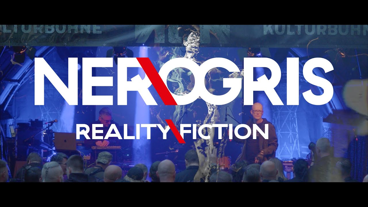 NER\OGRIS - Reality & Fiction (Live@NCN 2023)