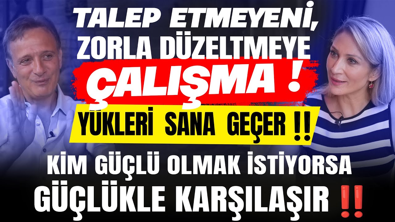 Talep Etmeyeni, Zorla Düzeltme‼️ Yükleri Sana Geçer‼️ Güçlü Olmak İstiyorsan, Güçlükle Karşılaşır‼️